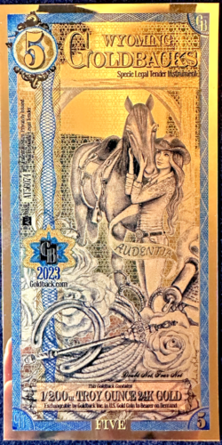 5 WYOMING GOLDBACK AURUM 24KT GOLD FOIL NOTE BU 1/200 OZ .999 FINE GOLD